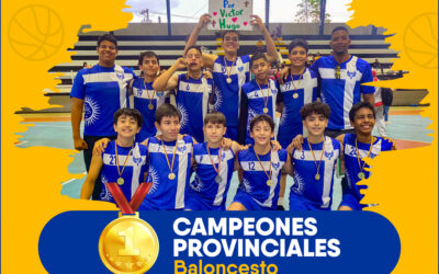 ¡Campeones Provinciales de Baloncesto!